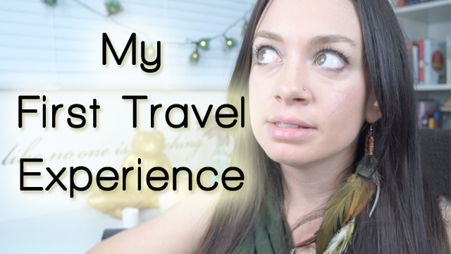 my first travel experience