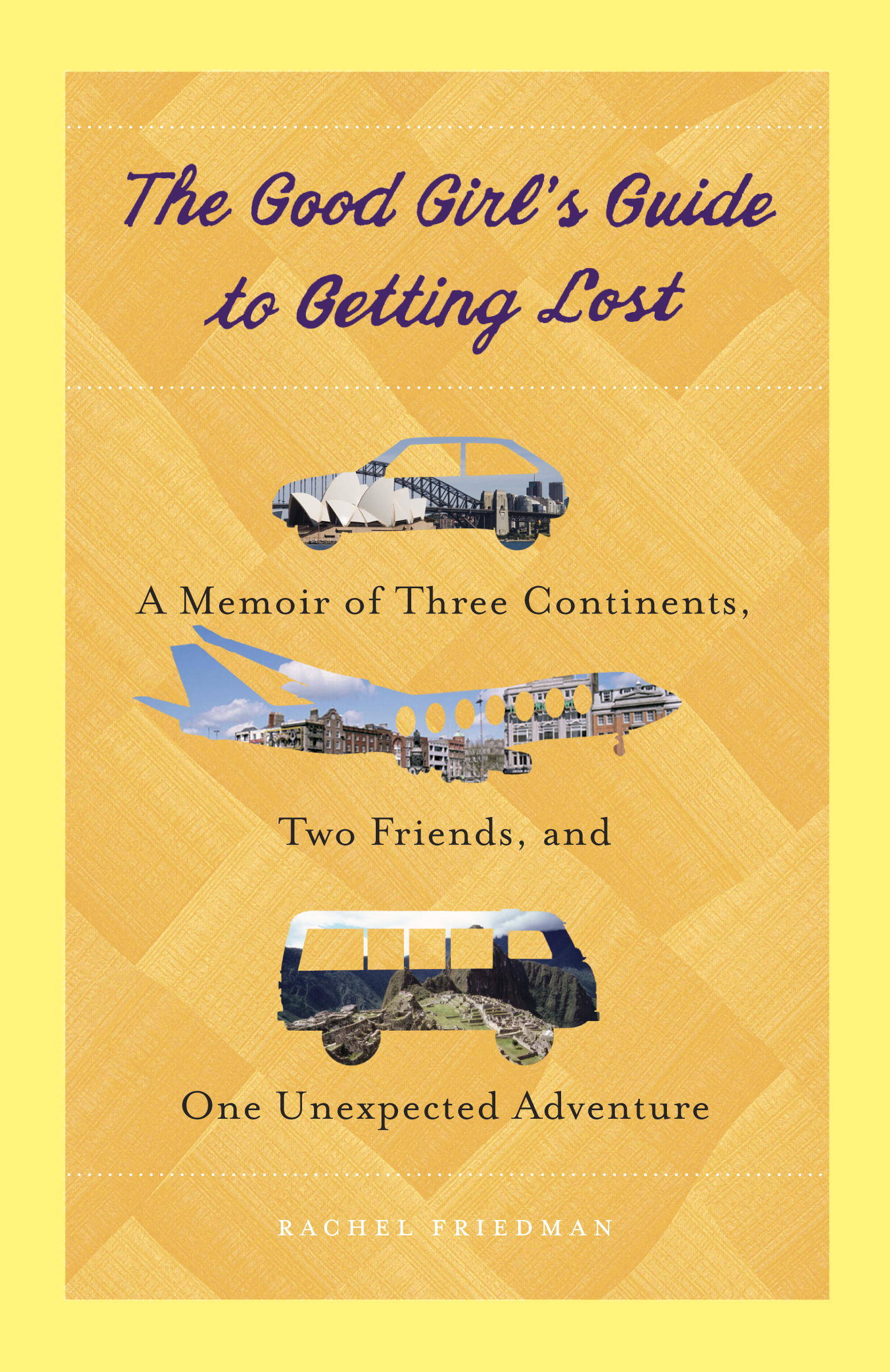 The Good Girl's Guide To Getting Lost
