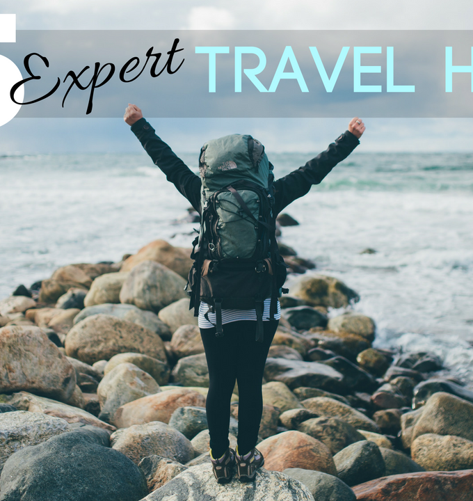 15 Expert Travel Hacks You Need to Know