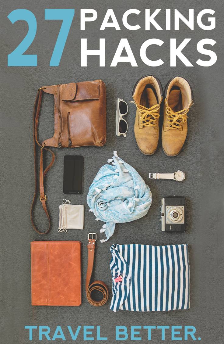 27 Travel Packing Hacks