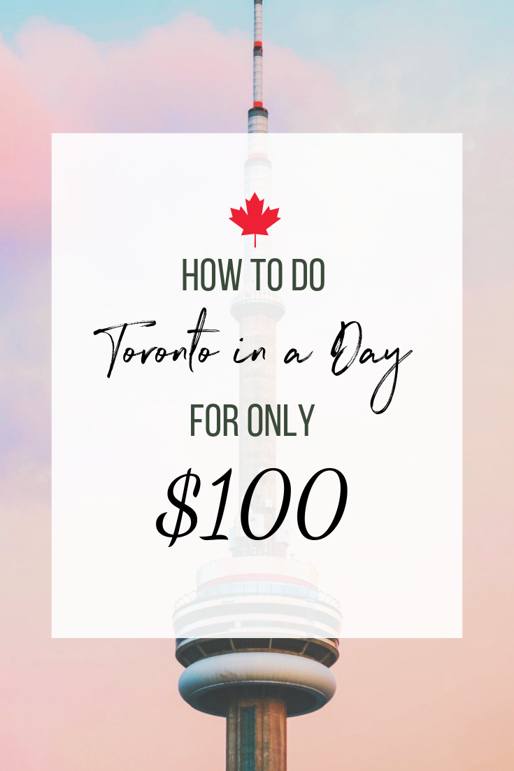 Things to do in Toronto for $100 a day